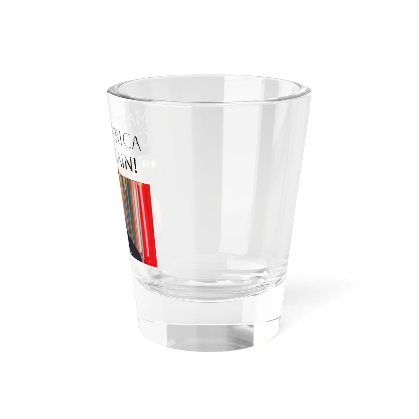 Shot Glass - 'Make America Great Again'